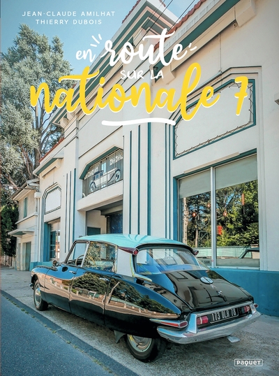 EN ROUTE... - T09 - EN ROUTE... - SUR LA NATIONALE 7