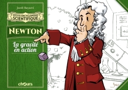 PETITE ENCYCLOPEDIE SCIENTIFIQUE NEWTON - LA GRAVITE EN ACTION