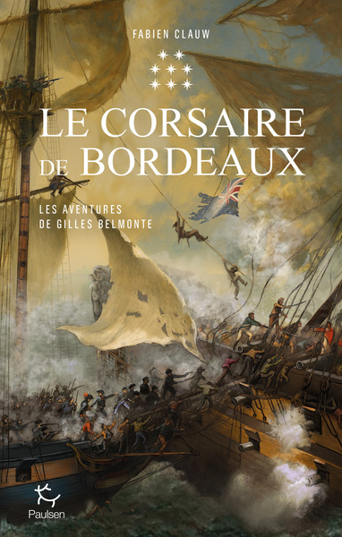 LE CORSAIRE DE BORDEAUX - VOL08 - LES AVENTURES DE GILLES BELMONTE - TOME 8