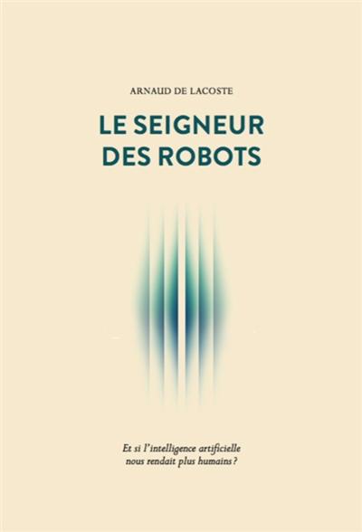 SEIGNEUR DES ROBOTS