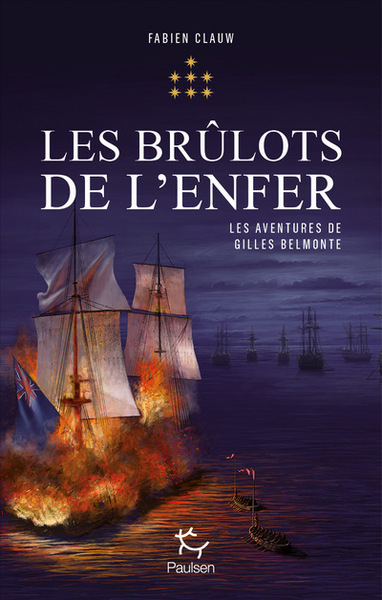 AVENTURES DE GILLES BELMONTE 7 - VOLUME 7 LES BRULOTS DE L´ENFER