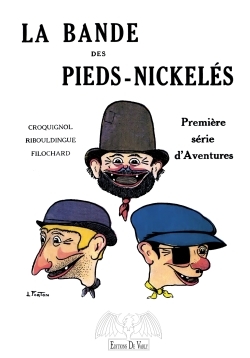 BANDE DES PIEDS-NICKELES TOME 1