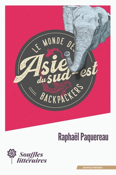 POD COMPTE FERME!!!!!!!!MONDE DES BACKPACKERS - ASIE DU SUD-EST