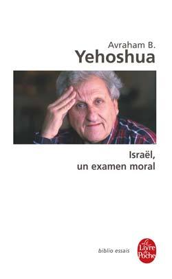 ISRAEL : UN EXAMEN MORAL