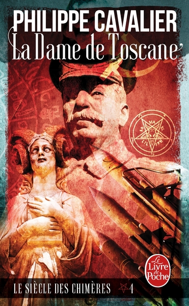 DAME DE TOSCANE (LE SIECLE DES CHIMERES, TOME 4) (NOUVELLE EDITION)