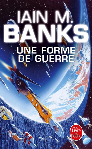 FORME DE GUERRE (CYCLE DE LA CULTURE, TOME 4)