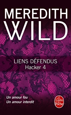 LIENS DEFENDUS (HACKER, TOME 4)