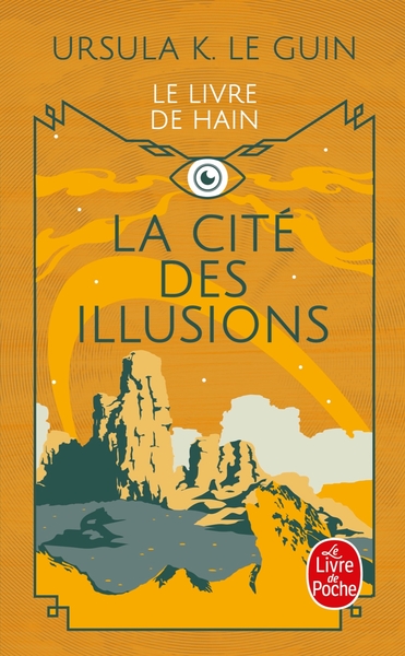 CITE DES ILLUSIONS (LE CYCLE DE HAIN, TOME 3)