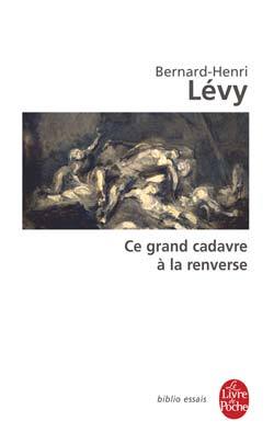 CE GRAND CADAVRE A LA RENVERSE