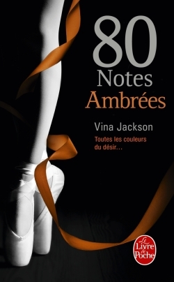 80 NOTES AMBREES (80 NOTES, TOME 4)