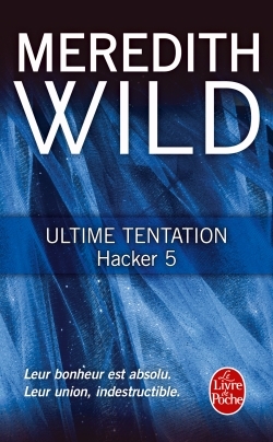 ULTIME TENTATION (HACKER, TOME 5)