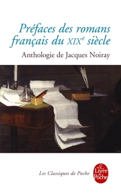 PREFACES DES ROMANS FRANCAIS DU XIXEME SIECLE - ANTHOLOGIE