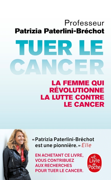 TUER LE CANCER