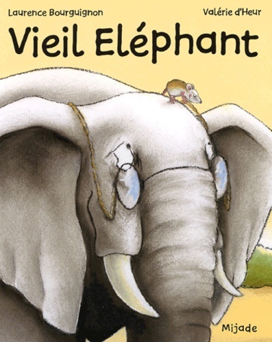 VIEIL ELEPHANT