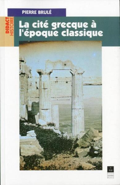 CITE GRECQUE A L EPOQUE CLASSIQUE