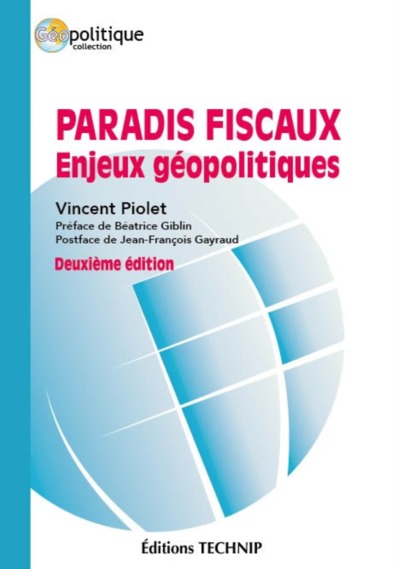 PARADIS FISCAUX ENJEUX GEOPOLITIQUES 2EME EDITION