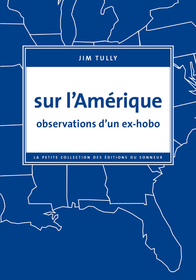 SUR L´AMERIQUE - OBSERVATIONS D´UN EX-HOBO