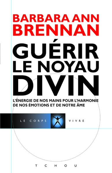 GUERIR LE NOYAU DIVIN