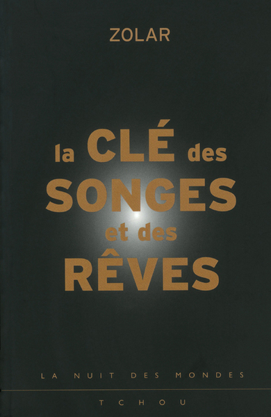 CLE DES SONGES ET DES REVES - LA NUIT DES MONDES