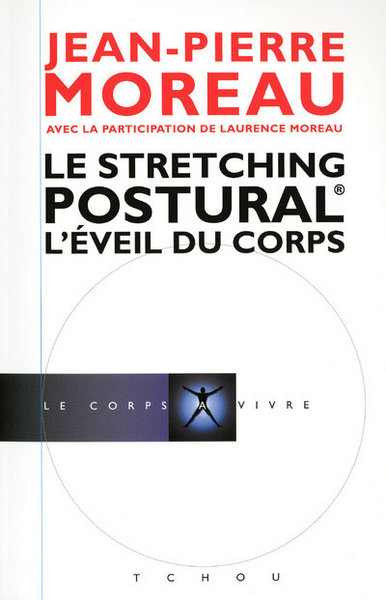 STRETCHING POSTURAL - L´EVEIL DU CORPS