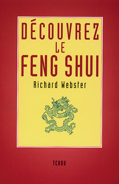 DECOUVREZ LE FENG SHUI