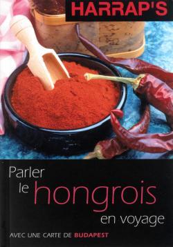 PARLER LE HONGROIS  EN VOYAGE