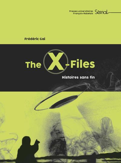 THE X-FILES - HISTOIRES SANS FIN