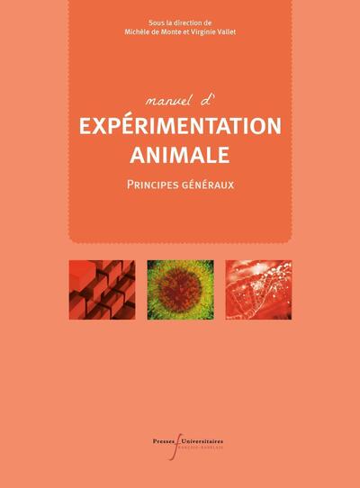 MANUEL D´EXPERIMENTATION ANIMALE - PRINCIPES GENERAUX