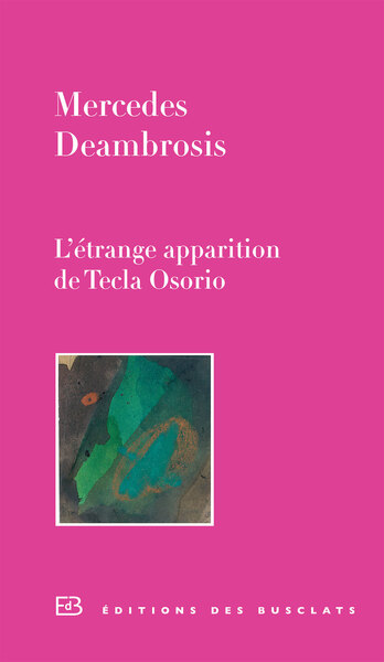 ETRANGE APPARITION DE TECLA OSORIO (L´)