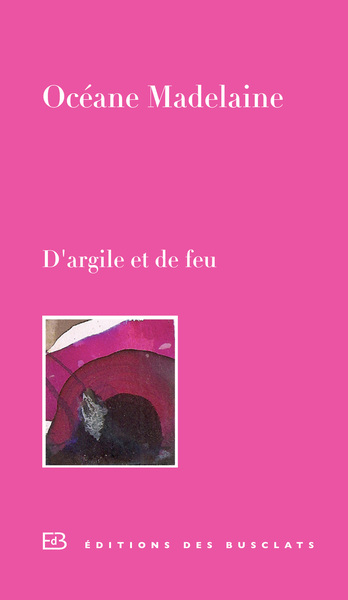 D´ ARGILE ET DE FEU