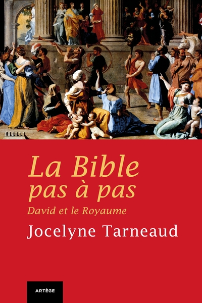 BIBLE PAS A PAS : DAVID ET LE ROYAUME