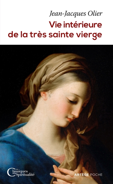 VIE INTERIEURE DE LA TRES SAINTE VIERGE