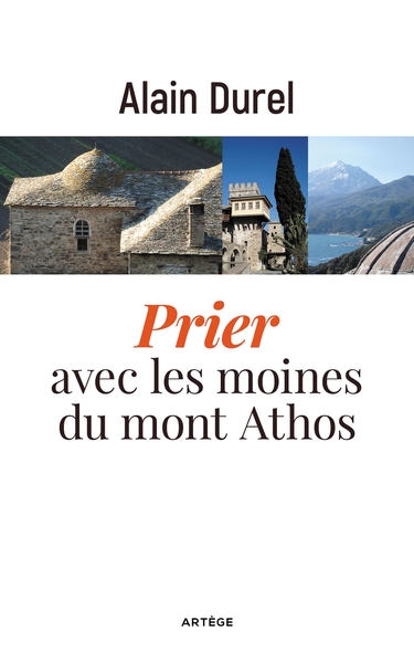 PRIER AVEC LES MOINES DU MONT ATHOS