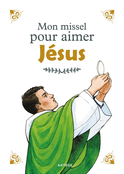 MON MISSEL POUR AIMER JESUS