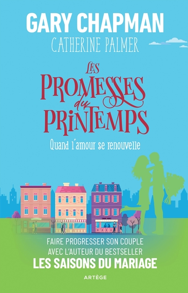 PROMESSES DU PRINTEMPS - QUAND L´AMOUR SE RENOUVELLE