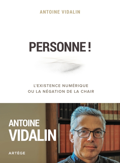 PERSONNE ! - L´EXISTENCE NUMERIQUE OU LA NEGATION DE LA CHAIR