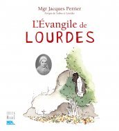 EVANGILE DE LOURDES (L')