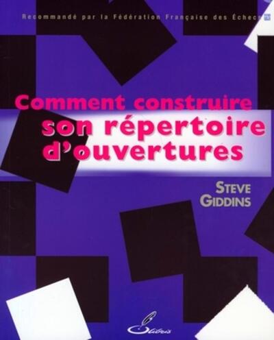 COMMENT CONSTRUIRE SON REPERTOIRE D'OUVERTURES