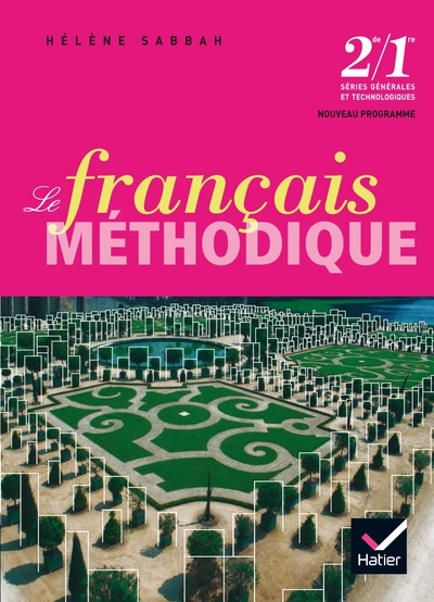 FRANCAIS METHODIQUE 2DE/1RE - LIVRE DE L´ELEVE, ED. 2008