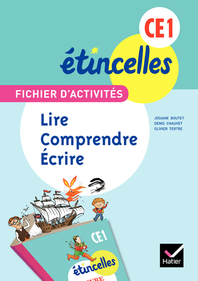 ETINCELLES FRANCAIS CE1 ED. 2012 - FICHIER D´ACTIVITES LIRE, COMPRENDRE, ECRIRE