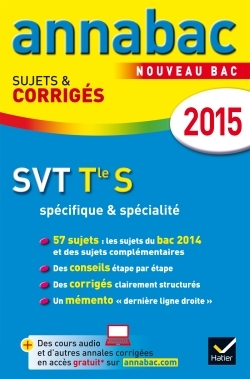 ANNALES ANNABAC 2015 SVT TLE S SPECIFIQUE & SPECIALITE