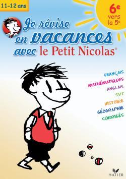 JE REVISE EN VACANCES AVEC LE PETIT NICOLAS - 6E