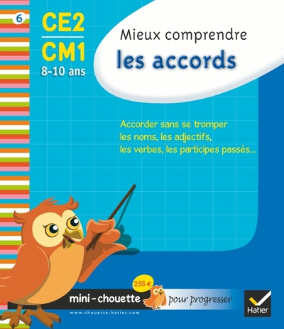 MINI CHOUETTE MIEUX COMPRENDRE LES ACCORDS CE2/CM1 8-10 ANS