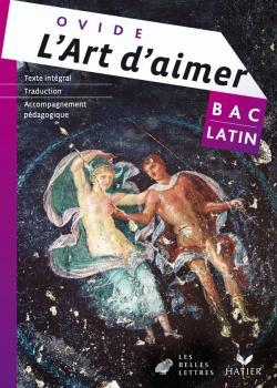 OVIDE L´ART D´AIMER  OEUVRE COMPLETE - BAC LATIN  -