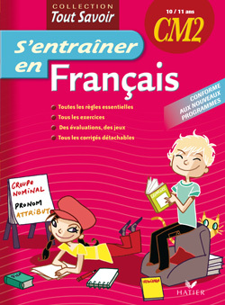 TOUT SAVOIR S'ENTRAINER EN FRANCAIS CM2