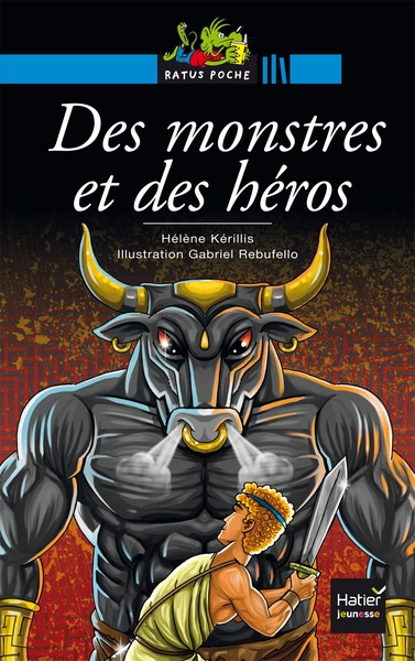 DES MONSTRES ET DES HEROS