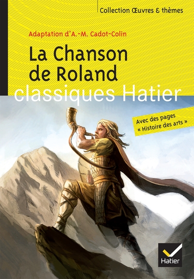 CHANSON DE ROLAND - OEUVRES & THEMES