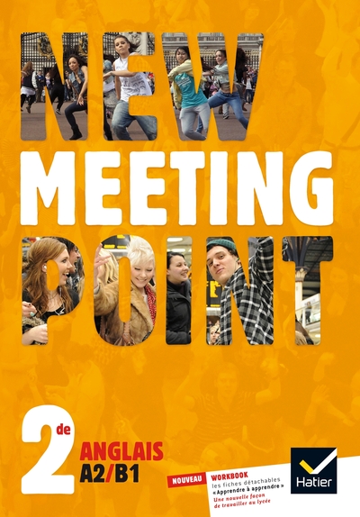 NEW MEETING POINT ANGLAIS 2DE ED. 2014 - MANUEL DE L´ELEVE