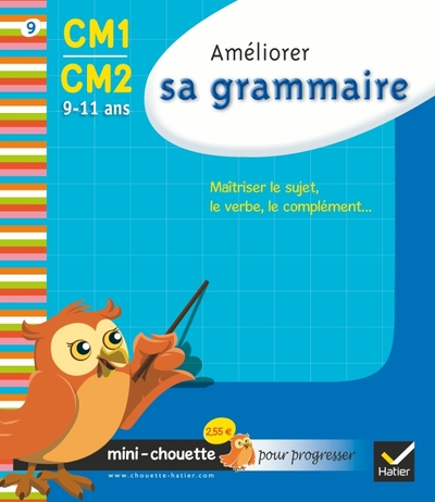 MINI CHOUETTE AMELIORER SA GRAMMAIRE CM1/CM2 9-11 ANS