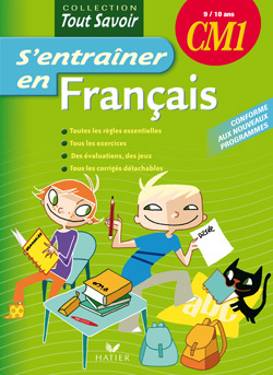 TOUT SAVOIR - S'ENTRAINER EN FRANCAIS CM1